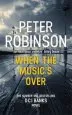 Audiobook When the Music'S Over: Dci Banks 23 author Peter Robinson