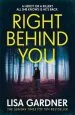 Audiobook Right Behind you: The Gripping new Thriller From the Sunday Times Bestseller author Lisa Gardner