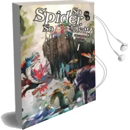 So i'm a Spider, so What? Vol. 1 (Light Novel) Audiobook download free by Kiryu Tsukasa