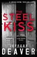 Audiobook The Steel Kiss: Lincoln Rhyme Book 12 author Jeffery Deaver