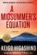 Audiobook A Midsummer'S Equation: A Detective Galileo Mystery author Keigo Higashino