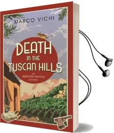 Death in the Tuscan Hills: Book Five Audiobook download free by Marco Vichi