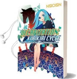 Decapitation: Kubikiri Cycle Audiobook download free by Nisioisin
