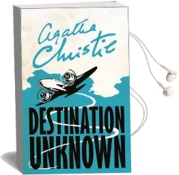 Destination Unknown Audiobook download free by Agatha Christie