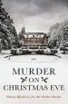 Audiobook Murder on Christmas eve: Classic Mysteries for the Festive Season author Cecily Gayford