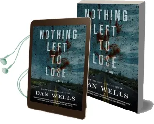 Nothing Left to Lose Audiobook download free by Dan Wells