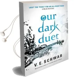 Our Dark Duet Audiobook download free by V. E. Schwab