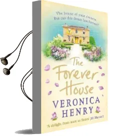 The Forever House: A Cosy Feel-Good Page-Turner Audiobook download free by Veronica Henry