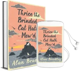 Thrice the Brinded cat Hath Mew'D: A Flavia de Luce Mystery Book 8 Audiobook download free by Alan Bradley