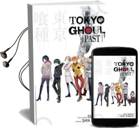Tokyo Ghoul: Past Audiobook download free by Shin Towada