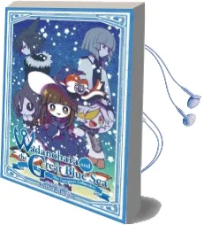 Wadanohara and the Great Blue sea Audiobook download free by Mogeko