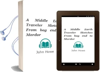 A Middle-Earth Traveler: Sketches From bag end to Mordor Audiobook download free by John Howe