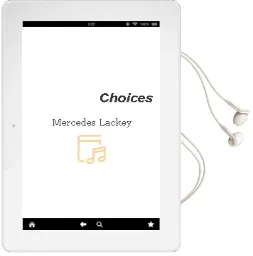 Choices Audiobook download free by Mercedes Lackey
