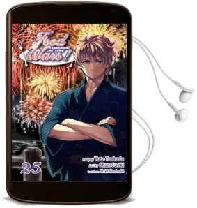 Food Wars!: Shokugeki no Soma, Vol. 25 Audiobook download free by Yuto Tsukuda