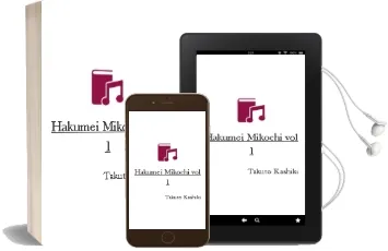 Hakumei & Mikochi, Vol. 1 Audiobook download free by Takuto Kashiki