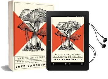 Shriek: An Afterword Audiobook download free by Jeff Vandermeer