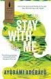 Audiobook Stay With me author Ayobami Adebayo