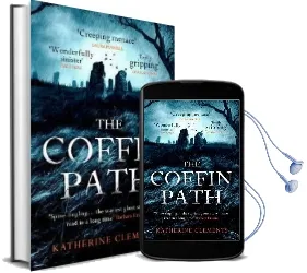 The Coffin Path: 'The Perfect Ghost Story' Audiobook download free by Katherine Clements