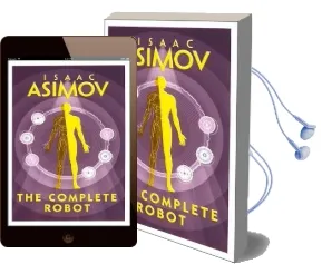 The Complete Robot Audiobook download free by Isaac Asimov