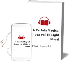 A Certain Magical Index, Vol. 16 (Light Novel) Audiobook download free by Kazuma Kamachi