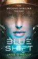 Audiobook Blue Shift: A Thrilling Alien Space Adventure With an Unforgettable new Heroine author Jane O'Reilly