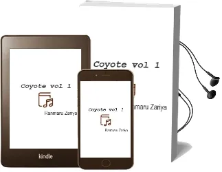 Coyote, Vol. 1 Audiobook download free by Ranmaru Zariya