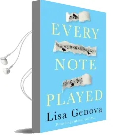 Every Note Played Audiobook download free by Lisa Genova