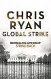 Audiobook Global Strike: A Strike Back Novel (3) author Chris Ryan