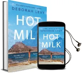 Hot Milk Audiobook download free by Deborah Levy