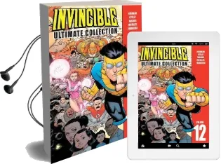 Invincible: The Ultimate Collection Volume 12 Audiobook download free by Robert Kirkman