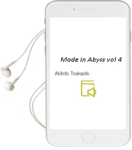 Made in Abyss Vol. 4 Audiobook download free by Akihito Tsukushi