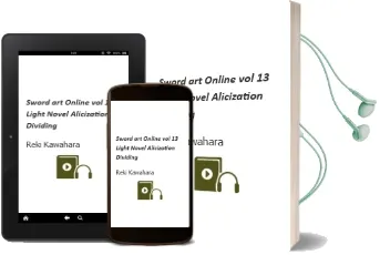 Sword art Online, Vol. 13 (Light Novel): Alicization Dividing Audiobook download free by Reki Kawahara