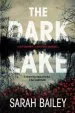 Audiobook The Dark Lake author Sarah Bailey