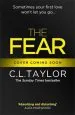 Audiobook The Fear: The Sensational new Thriller From the Sunday Times Bestseller That you Need to Read in 2018 author C. L. Taylor