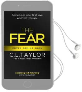 The Fear: The Sensational new Thriller From the Sunday Times Bestseller That you Need to Read in 2018 Audiobook download free by C. L. Taylor
