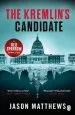 Audiobook The Kremlin'S Candidate: Discover What Happens Next After the red Sparrow, Starring Jennifer Lawrence . . . author Jason Matthews