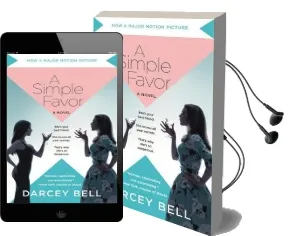 A Simple Favor [Movie Tie-In] Audiobook download free by Darcey Bell