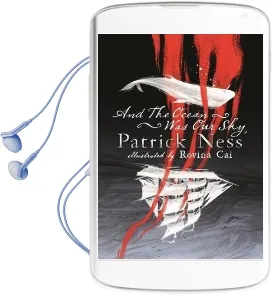 And the Ocean was our sky Audiobook download free by Patrick Ness