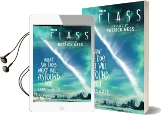 Class: What she Does Next Will Astound you Audiobook download free by James Goss
