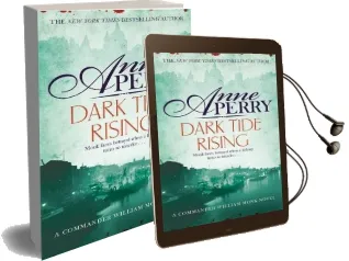 Dark Tide Rising (William Monk Mystery, Book 24) Audiobook download free by Anne Perry
