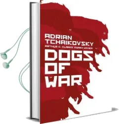 Dogs of war Audiobook download free by Adrian Tchaikovsky