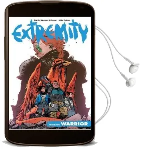 Extremity Volume 2: Warrior Audiobook download free by Daniel Warren Johnson