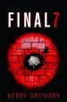 Audiobook Final 7: The Electric and Heartstopping Finale to Cell 7 and day 7 author Kerry Drewery