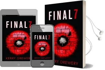 Final 7: The Electric and Heartstopping Finale to Cell 7 and day 7 Audiobook download free by Kerry Drewery