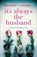 Audiobook It'S Always the Husband: The Sunday Times Bestselling Thriller for Fans of the Marriage Pact author Michele Campbell