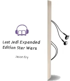 Last Jedi: Expanded Edition (Star Wars) Audiobook download free by Jason Fry