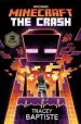 Audiobook Minecraft: The Crash: An Official Minecraft Novel author Tracey Baptiste