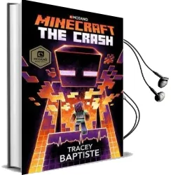 Minecraft: The Crash: An Official Minecraft Novel Audiobook download free by Tracey Baptiste