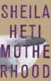 Audiobook Motherhood author Sheila Heti
