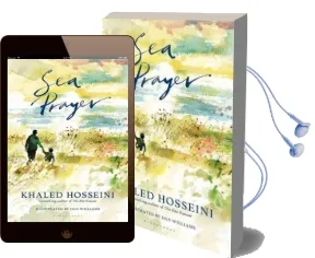 Sea Prayer: The Sunday Times and new York Times Bestseller Audiobook download free by Khaled Hosseini